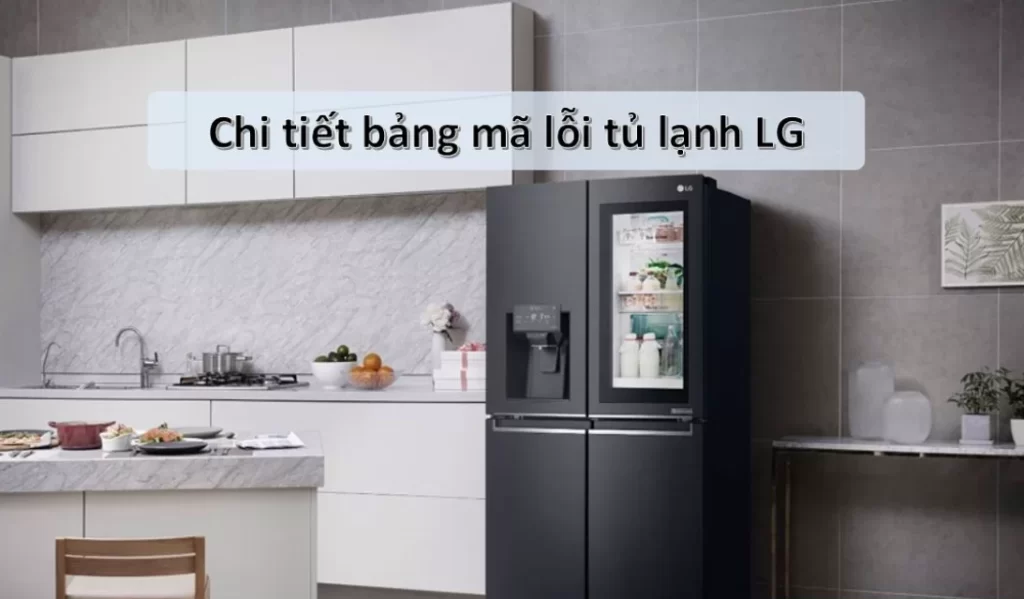 Tong Hop Bang Ma Loi Tu Lanh Lg