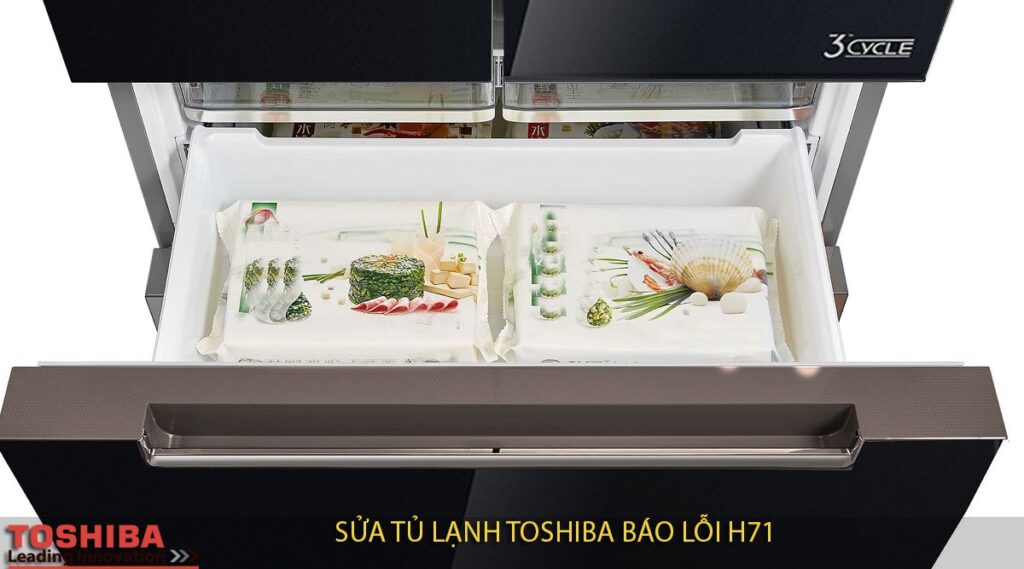 Sửa Tủ Lạnh Toshiba Lỗi H71