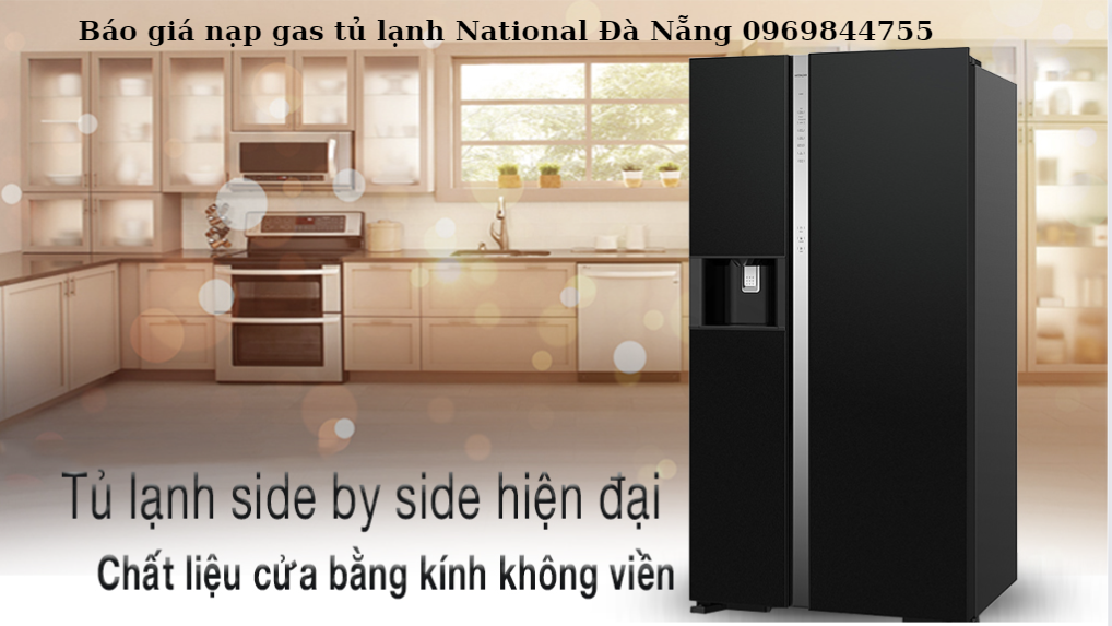Nap Gas Tu Lanh Noi Dia National Da Nang 0969844755