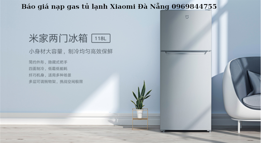 Nap Gas Tu Lanh Xiaomi Da Nang 0969844755