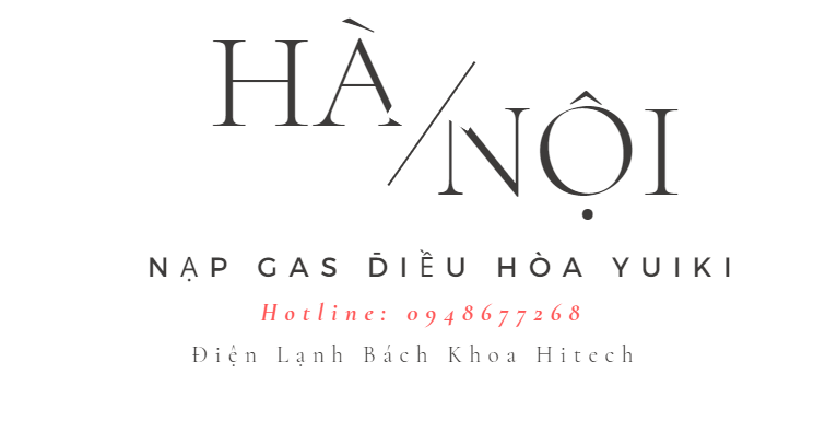 Nap Gas Dieu Hoa Yuiki Ha Noi