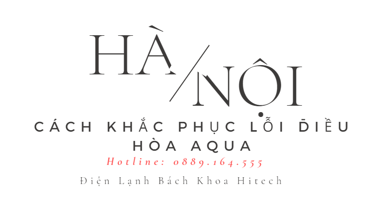 Cach Khac Phuc Loi Dieu Hoa Aqua