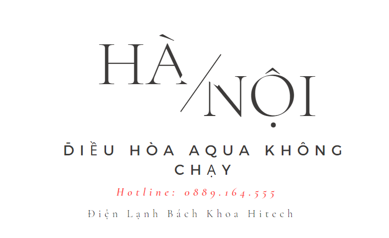 Dieu Hoa Aqua Khong Chay 0889164555
