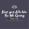 Nap Gas Dieu Hoa Tai Ha Giang