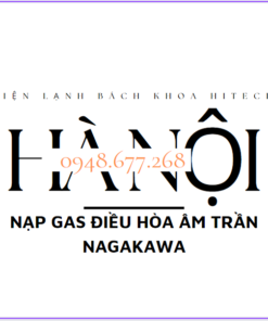 Nap Gas Dieu Hoa Am Tran Nagakawa Ha Noi