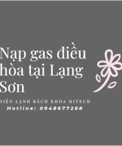 Nap Gas Dieu Hoa Tai Lang Son