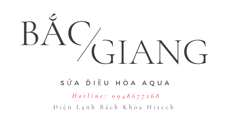 Sua Dieu Hoa Aqua Tai Bac Giang