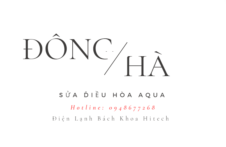 Sua Dieu Hoa Aqua Tai Dong Ha