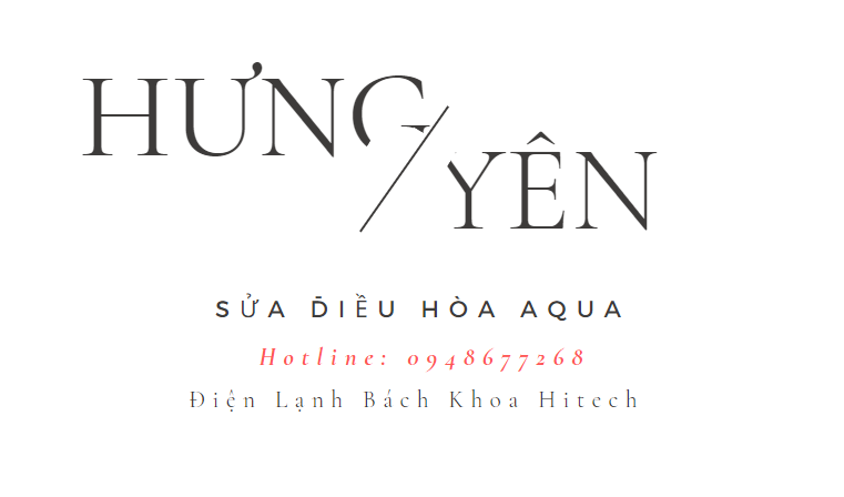 Sua Dieu Hoa Aqua Tai Thanh Pho Hung Yen