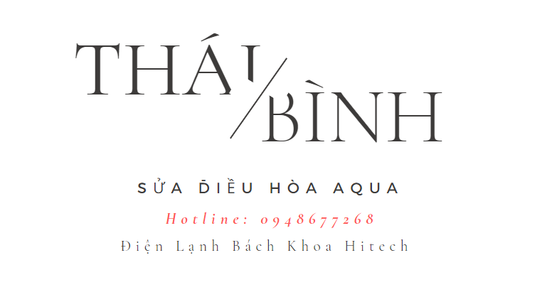 Sua Dieu Hoa Aqua Tai Thanh Pho Thai Binh