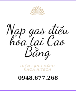 Nap Gas Dieu Hoa Tai Cao Bang