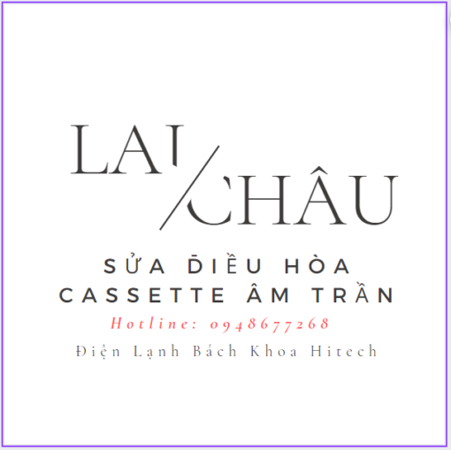 Sua Dieu Hoa Cassette Am Tran Tai Lai Chau
