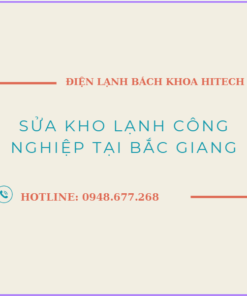 Sua Kho Lanh Cong Nghiep Tai Bac Giang