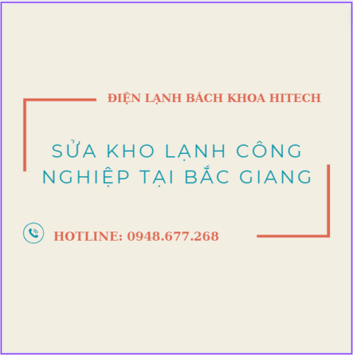 Sua Kho Lanh Cong Nghiep Tai Bac Giang
