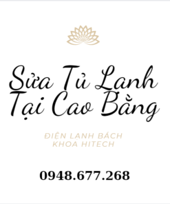 Sua Tu Lanh Tai Cao Bang