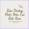Bao Duong Dieu Hoa Tai Bac Kan