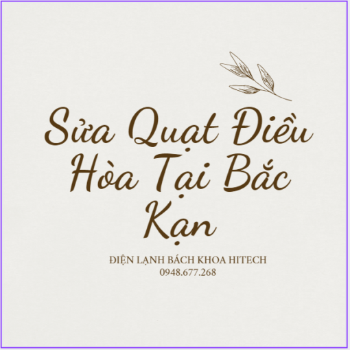 Sua Quat Dieu Hoa Tai Bac Kan